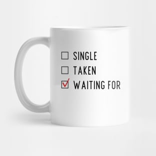 Waiting for Lucas Saint to Exist Mug